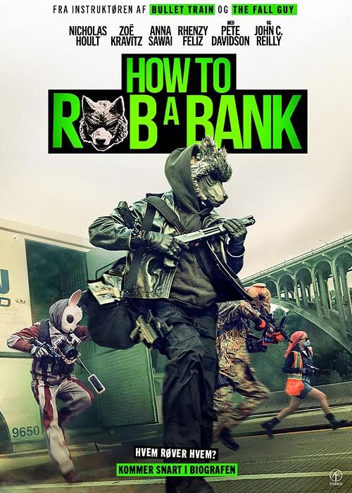 How to Rob a Bank